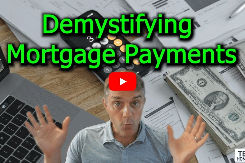 Demystifying Mortgage Payments