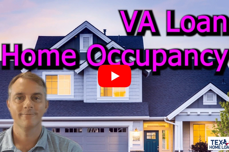 VA Loan Home Occupancy