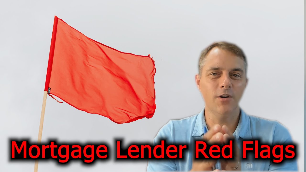 Spotting Mortgage Lender Red Flags: Don't Fall for These Costly Traps!